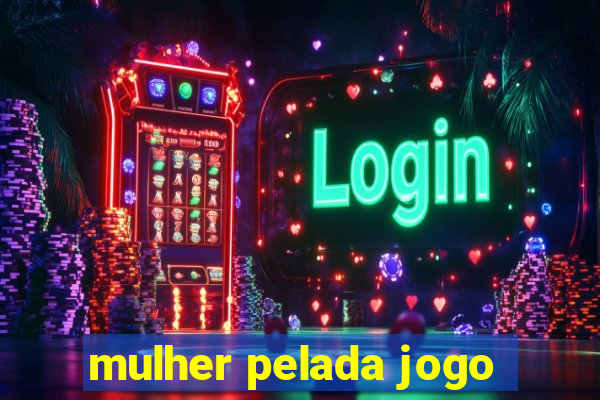 mulher pelada jogo